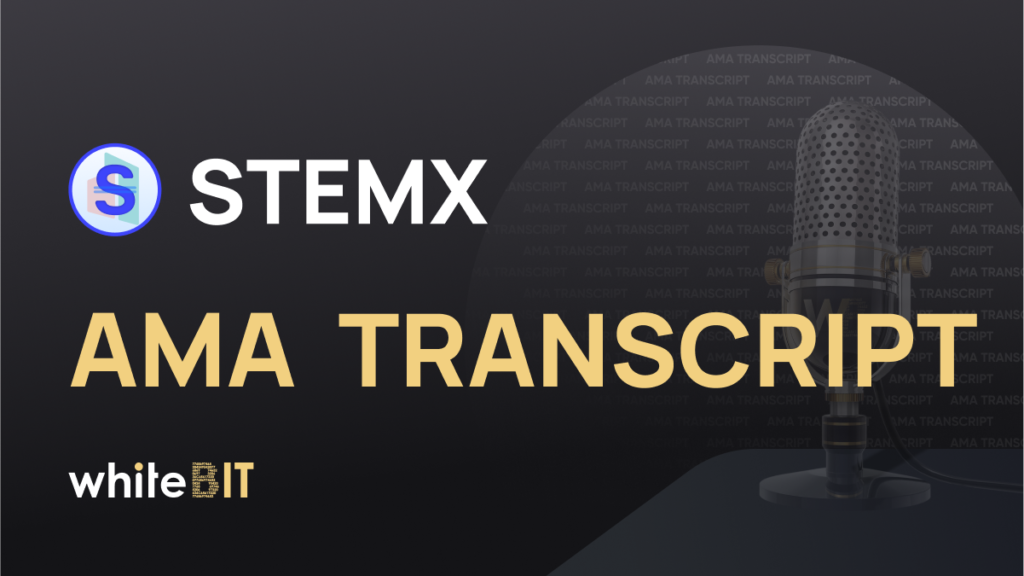 AMA with STEMX | Transcript