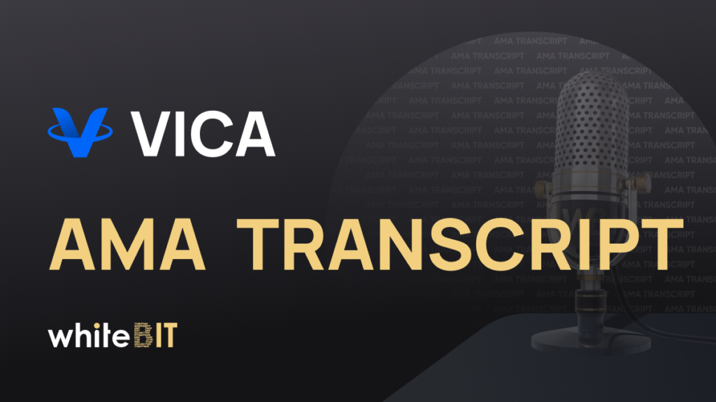 AMA with VICA Token | Transcript