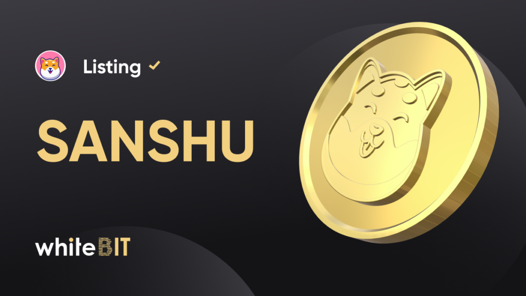 🐶 Exciting news! SANSHU got listed 🐶