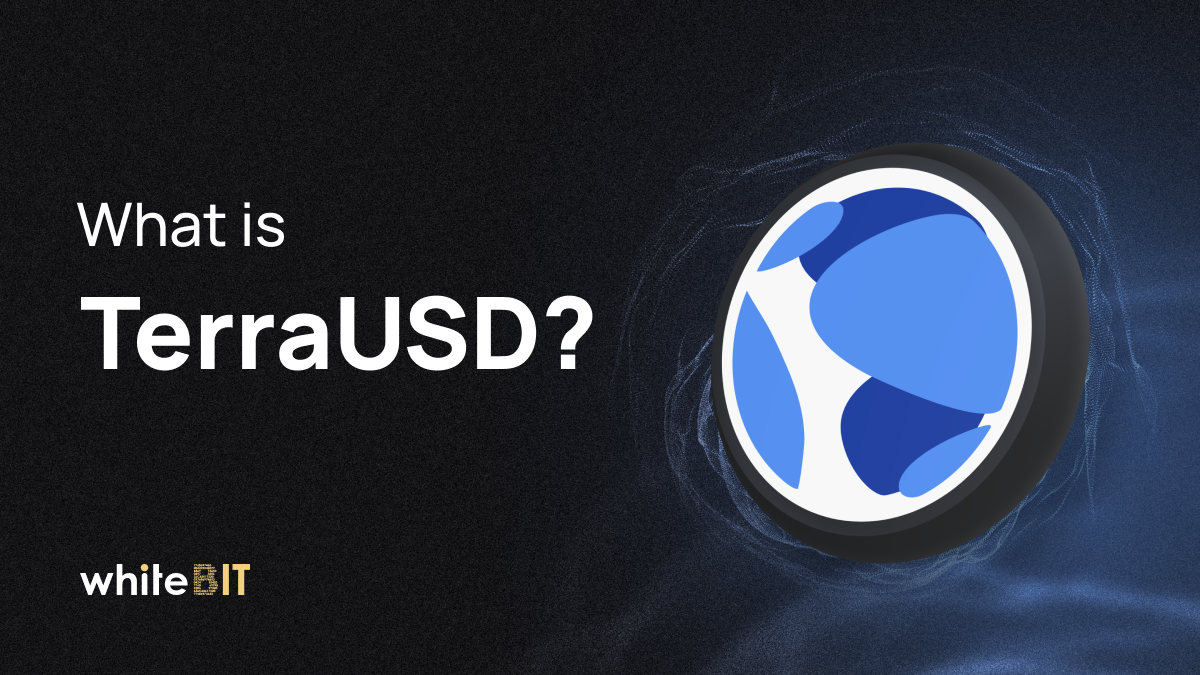 TerraUSD (UST): The Overview of a Popular Stablecoin