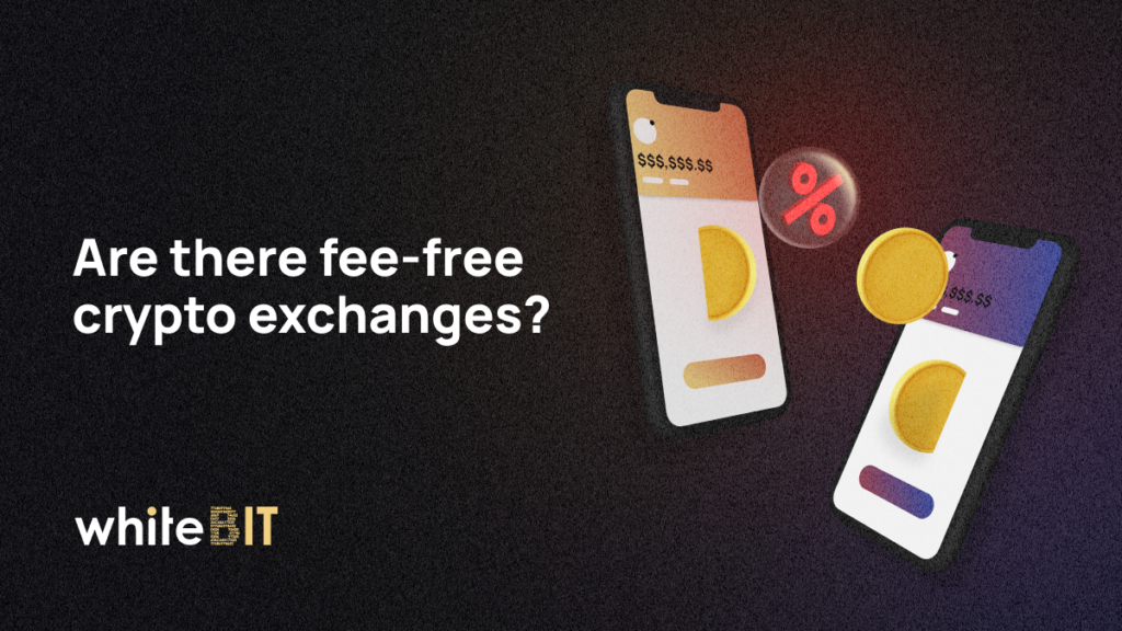 No Fee Cryptocurrency Exchange: Reality or Fantasy
