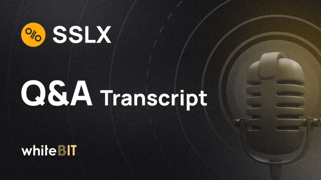 Q&A session with SSLX | Transcript
