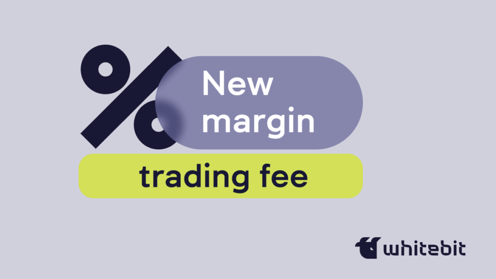 Margin trading fee updated: what’s new
