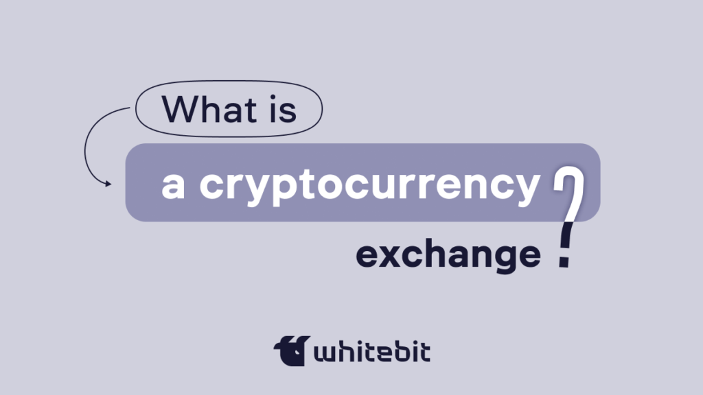 What Is a Cryptocurrency Exchange? Everything a Beginner Needs to Know