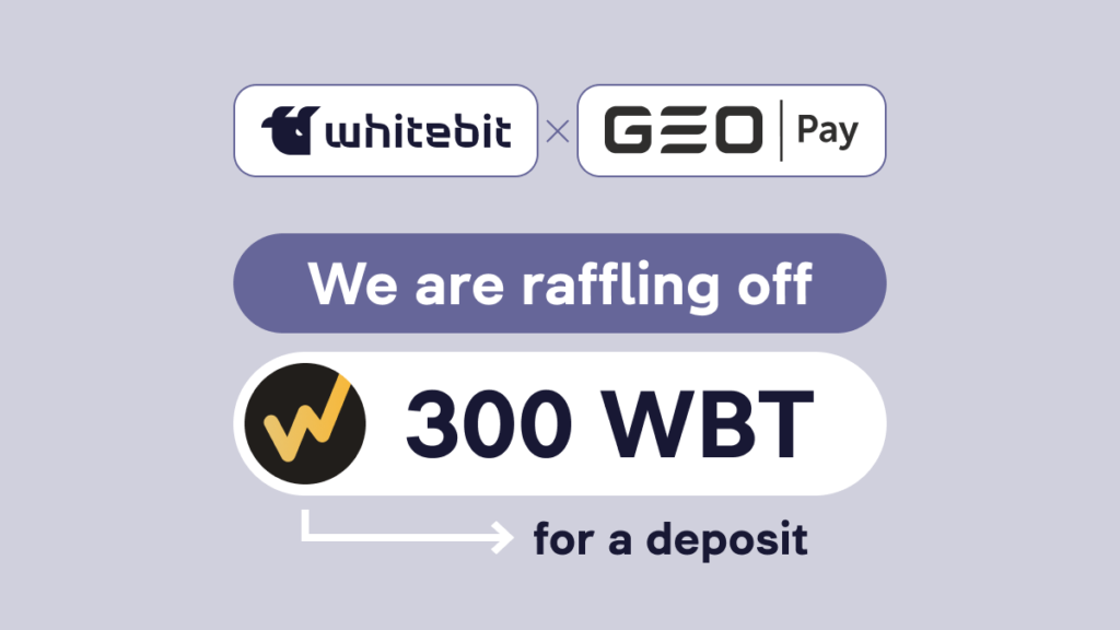 Terms of participation in the promotion “Make a Deposit via GEO Pay and Participate in the 300 WBT Giveaway”