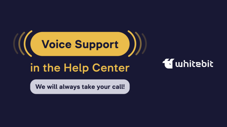 WhiteBIT Help Center Update: Voice Support