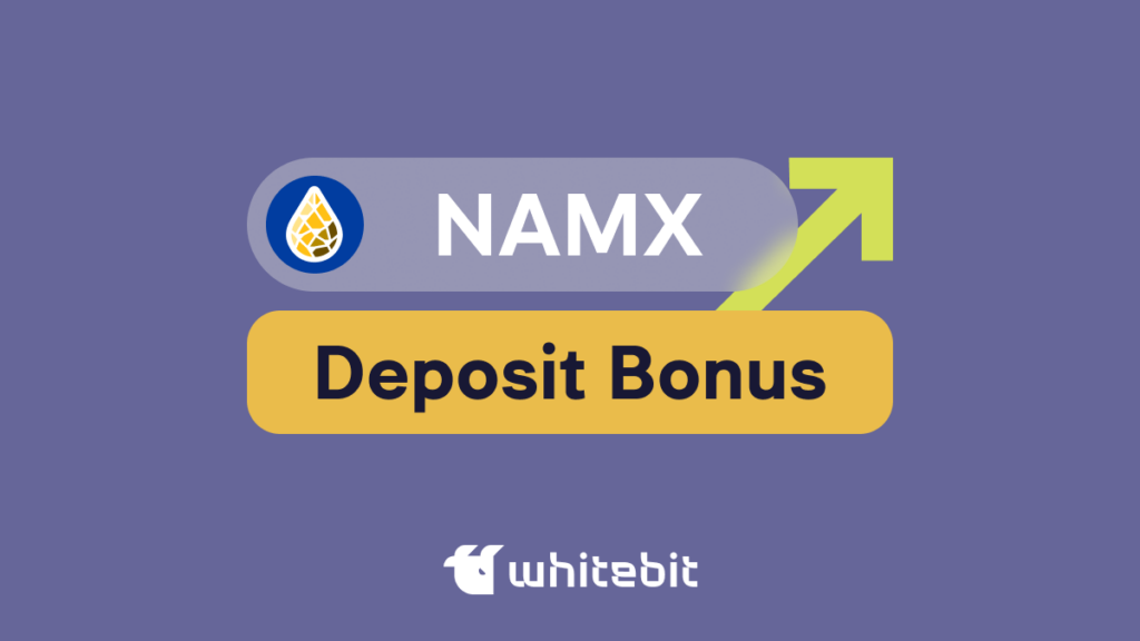 Terms and Conditions of Participation in the “Deposit Bonus: NAMX” Promotion