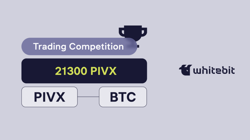 Terms and Conditions Of The Participation in the “Trading Competition With PIVX” Promotion