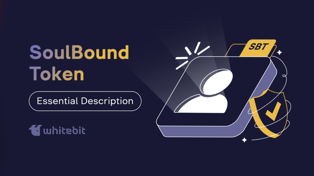 What is SoulBound Token? Personalization on the Blockchain and a New Form of Ownership