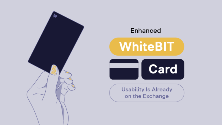 Your WhiteBIT Card Just Got Better: The Latest Features Already on the Exchange Page