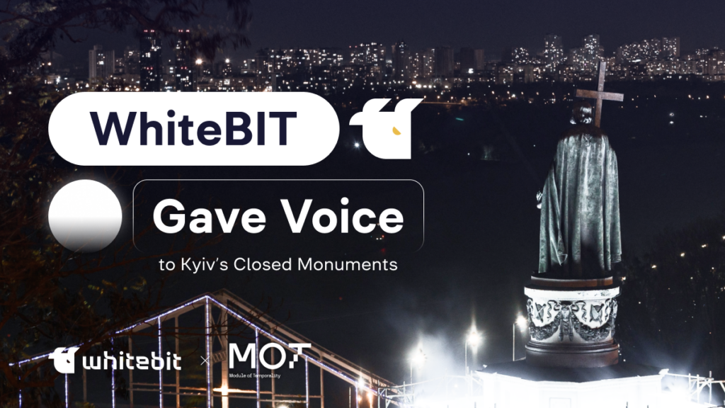 WhiteBIT Gave Voice to Kyiv’s Closed Monuments