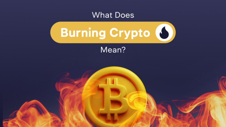What Does Burning Crypto Mean?