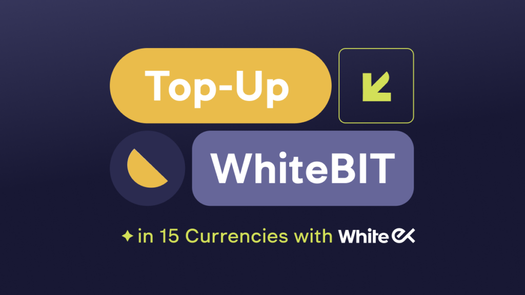 Deposit Funds to WhiteBIT in 15 Currencies with WhiteEX Cards