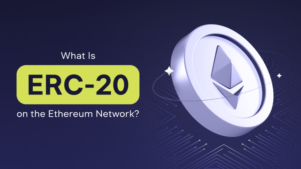 What Is ERC-20 on the Ethereum Network?
