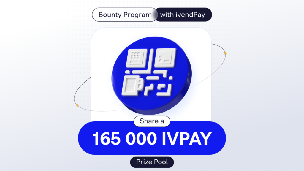 New Bounty Campaign from ivendPay (IVPAY)!