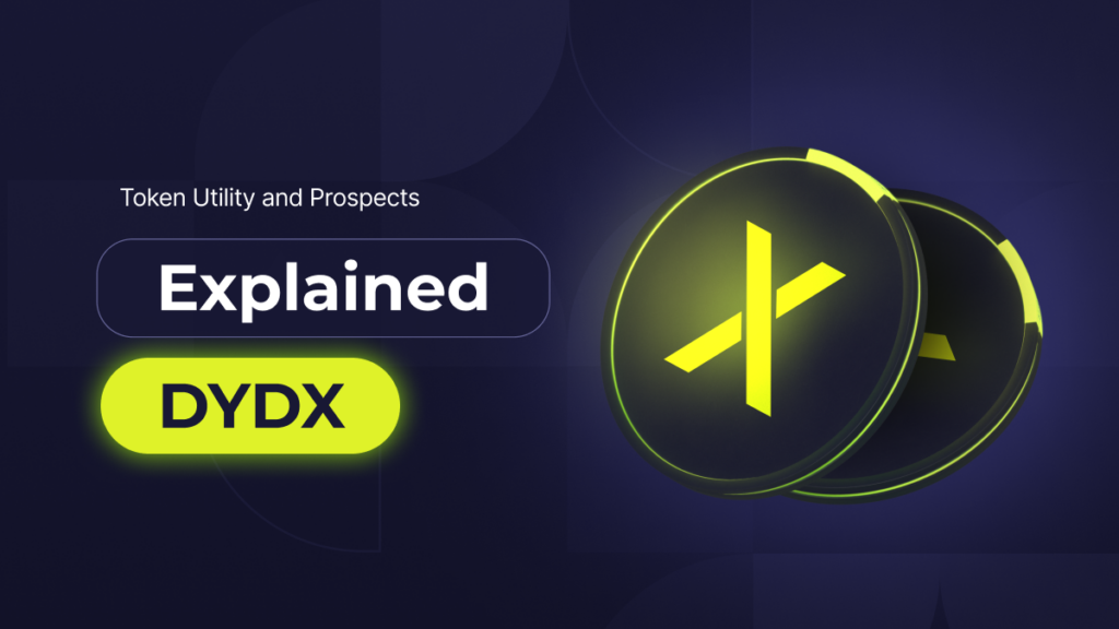 In-Depth Analysis of the DYDX Token: Utility, Governance, and Future Prospects