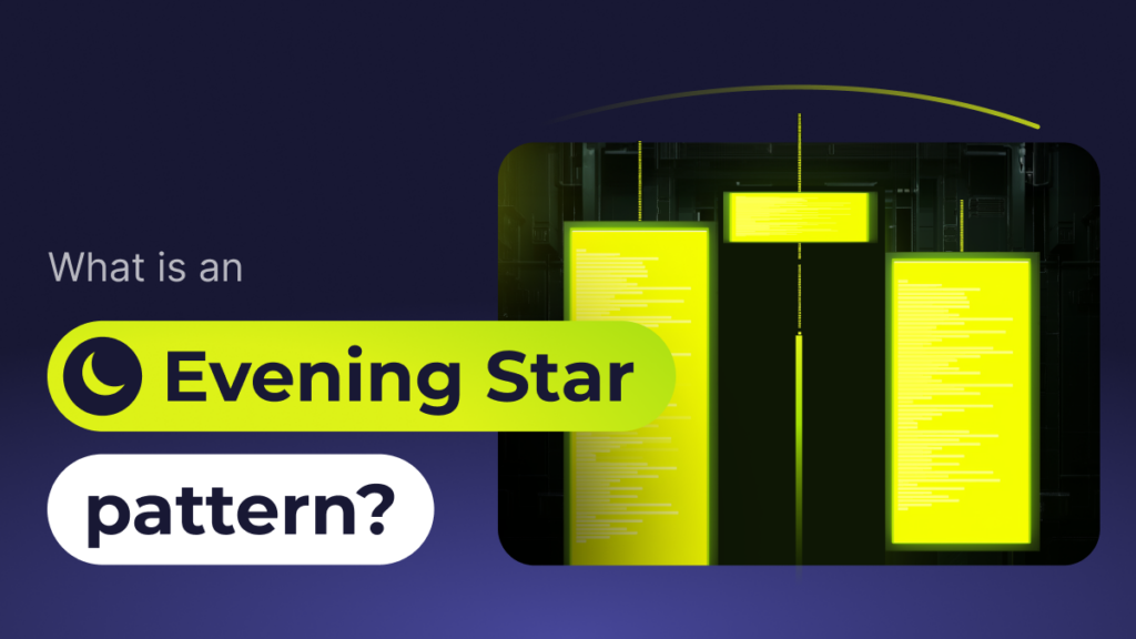 What Is an Evening Star Pattern?